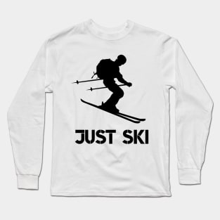 Just Ski Long Sleeve T-Shirt